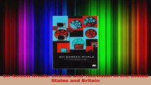 PDF Download  On Screen Rivals Cinema and Television in the United States and Britain PDF Online