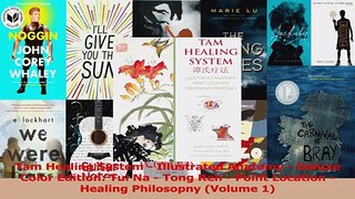 PDF Download  Tam Healing System  Illustrated Anatomy  Deluxe Color Edition Tui Na  Tong Ren  Point Read Online