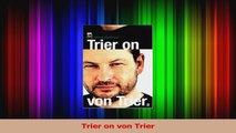 PDF Download  Trier on von Trier PDF Online