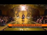 Cila është një femër e bukur? - Top Channel Albania - News - Lajme