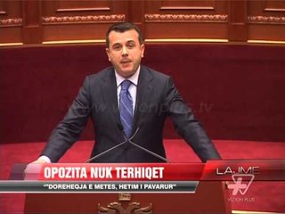Opozita: Dorëheqja e Metës, hetim i pavarur - News, Lajme - Vizion Plus