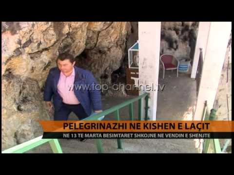 Pelegrinazhi në Kishën e Laçit - Top Channel Albania - News - Lajme