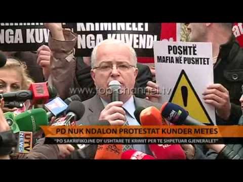 PD nuk ndalon protestat kundër Metës - Top Channel Albania - News - Lajme