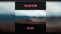 Yellow Claw - Run Away (Cover Art)