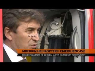 Mbërrin helikopteri i emergjencave - Top Channel Albania - News - Lajme