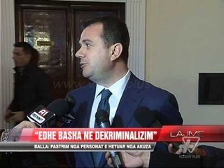 “Edhe Basha në dekriminalizim” - News, Lajme - Vizion Plus