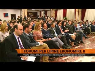Forumi për lirinë ekonomike - Top Channel Albania - News - Lajme