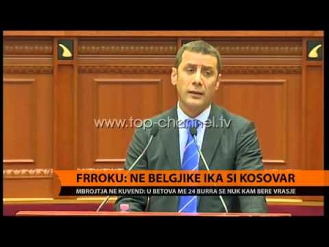 Frroku: Në Belgjikë ika si kosovar - Top Channel Albania - News - Lajme