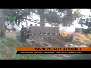 ISIS në portat e Damaskut - Top Channel Albania - News - Lajme