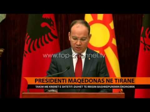 Nishani pret Ivanov: Të rrisim bashkëpunimin ekonomik - Top Channel Albania - News - Lajme