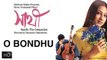 O Bondhu Tumi Sunte Ki Pao | Sathi | Jeet , Priyanka Trivedi | 2002 | HD