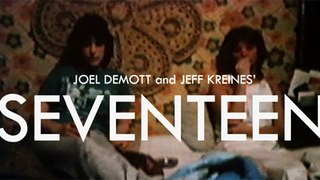 Seventeen (1983) - Part 1 of 2 - Directors: Joel Demott and Jeff Kreines
