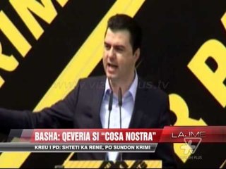 Basha: Qeveria si Cosa-Nostra - News, Lajme - Vizion Plus