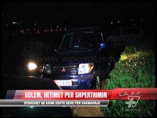 Golem, hetimet për shpërthimin - News, Lajme - Vizion Plus