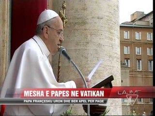 Mesha e Papës në Shën Pjeter - News, Lajme - Vizion Plus