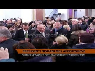 Presidenti Nishani mes arbëreshëve - Top Channel Albania - News - Lajme