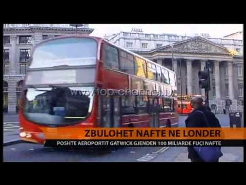 Zbulohet naftë në Londër - Top Channel Albania - Lajme - News