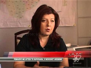 Femijeve me aftesi te kufizuara, u mohohet arsimimi - News, Lajme - Vizion Plus