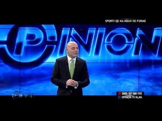 Opinion - Sporti qe na mban ne forme! (14 prill 2015)