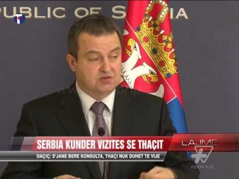 Serbia kundër vizitës së Thaçit - News, Lajme - Vizion Plus