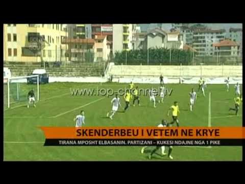 Skënderbeu i vetëm në krye, Tirana mposht Elbasanin - Top Channel Albania - News - Lajme