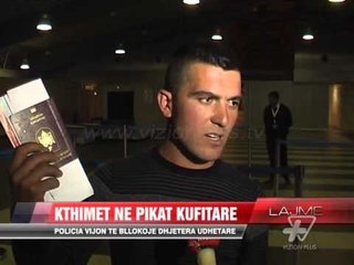 Kthimet në pikat kufitare - News, Lajme - Vizion Plus