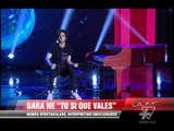 Gara në “Tu si que vales” - News, Lajme - Vizion Plus