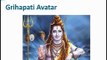 Lord Shiva Avatar : Shiv Bhagvan Ke Avatar