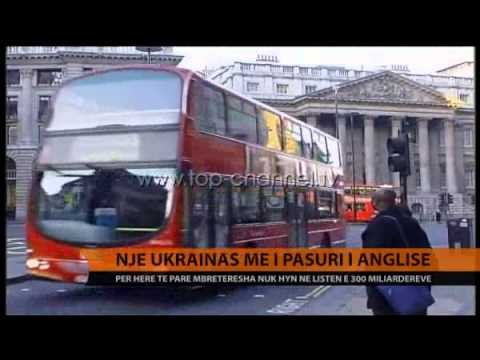 Një ukrainas më i pasuri i Anglisë - Top Channel Albania - News - Lajme