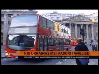 Një ukrainas më i pasuri i Anglisë - Top Channel Albania - News - Lajme