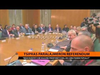 Tsipras: Nëse s’ka marrëveshje, le të vendosë populli - Top Channel Albania - News - Lajme