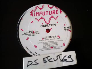 CARLTON -EXCITE ME(RIP ETCUT)INFUTURE REC 86