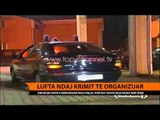 Lufta ndaj krimit të organizuar - Top Channel Albania - News - Lajme