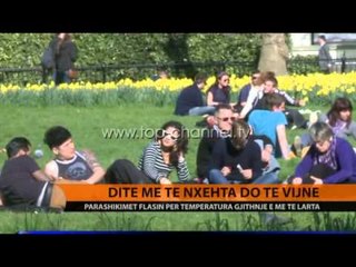 Ditë më të nxehta do të vijnë - Top Channel Albania - News - Lajme