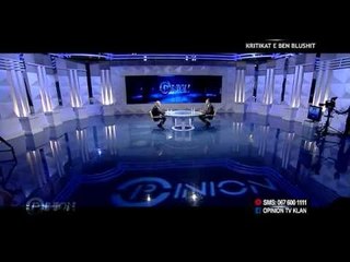 Opinion - Kritikat e Ben Blushit! (30 prill 2015)