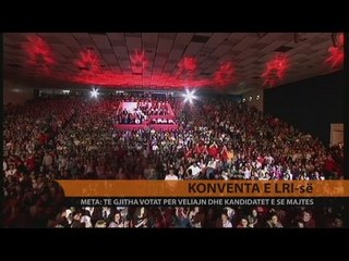 Konventën e LRI-së - Top Channel Albania - News - Lajme