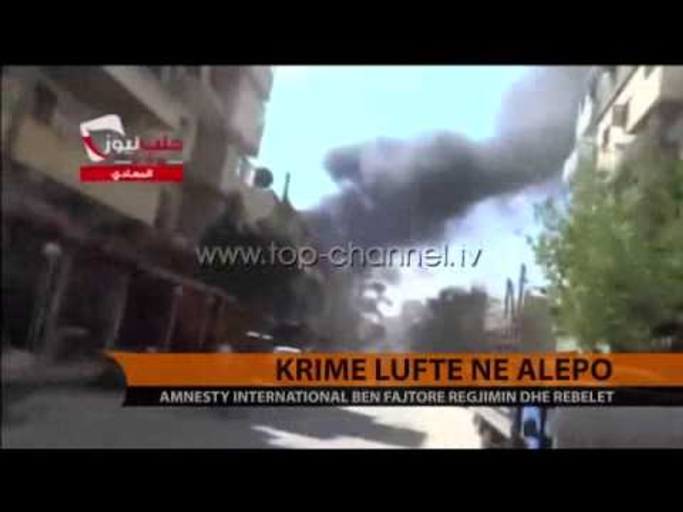 Krimet e luftës në Alepo - Top Channel Albania - News - Lajme