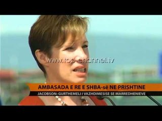 Ambasada e re e SHBA-ve në Prishtinë - Top Channel Albania - News - Lajme