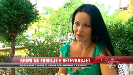 Krimi në familje, psikologët japin alarmin - News, Lajme - Vizion Plus