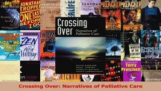 Read  Crossing Over Narratives of Palliative Care PDF Online