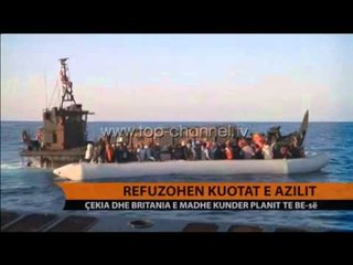 Refuzohen kuotat e azilit - Top Channel Albania - News - Lajme