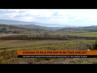 Kërkime të reja për naftë në tokë dhe det - Top Channel Albania - News - Lajme