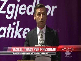 Veseli: Thaçi për president - News, Lajme - Vizion Plus