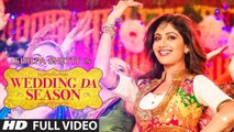 Wedding Da Season Full Video Song (Shilpa Shetty) 2015 HD 720p_Google Brothers Attock