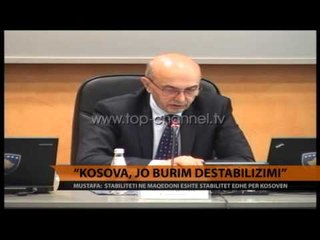 "Kosova, jo burim destabilizimi" - Top Channel Albania - News - Lajme