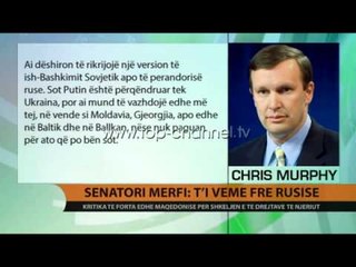 Senatori Murphy: Ti vëmë fre Rusisë - Top Channel Albania - News - Lajme