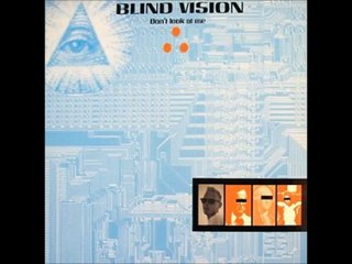 BLIND VISION.(DON'T LOOK AT ME.(M-MIX.)(12''.)(1990.)