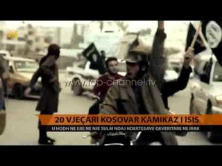 20-vjeçari kosovar kamikaz i ISIS - Top Channel Albania - News - Lajme