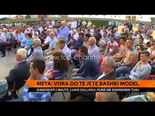 Meta: Vora do të jetë bashki model - Top Channel Albania - News - Lajme