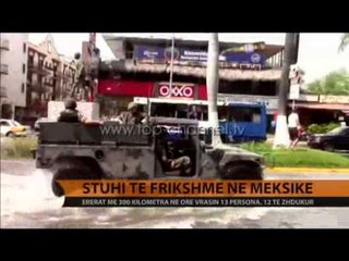 Stuhi të frikshme në Meksikë - Top Channel Albania - News - Lajme